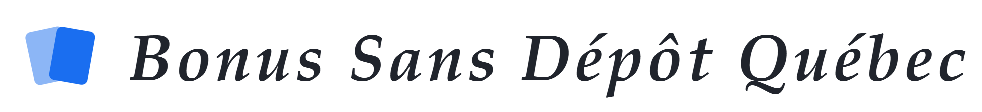 Bonus Sans Dépôt Québec